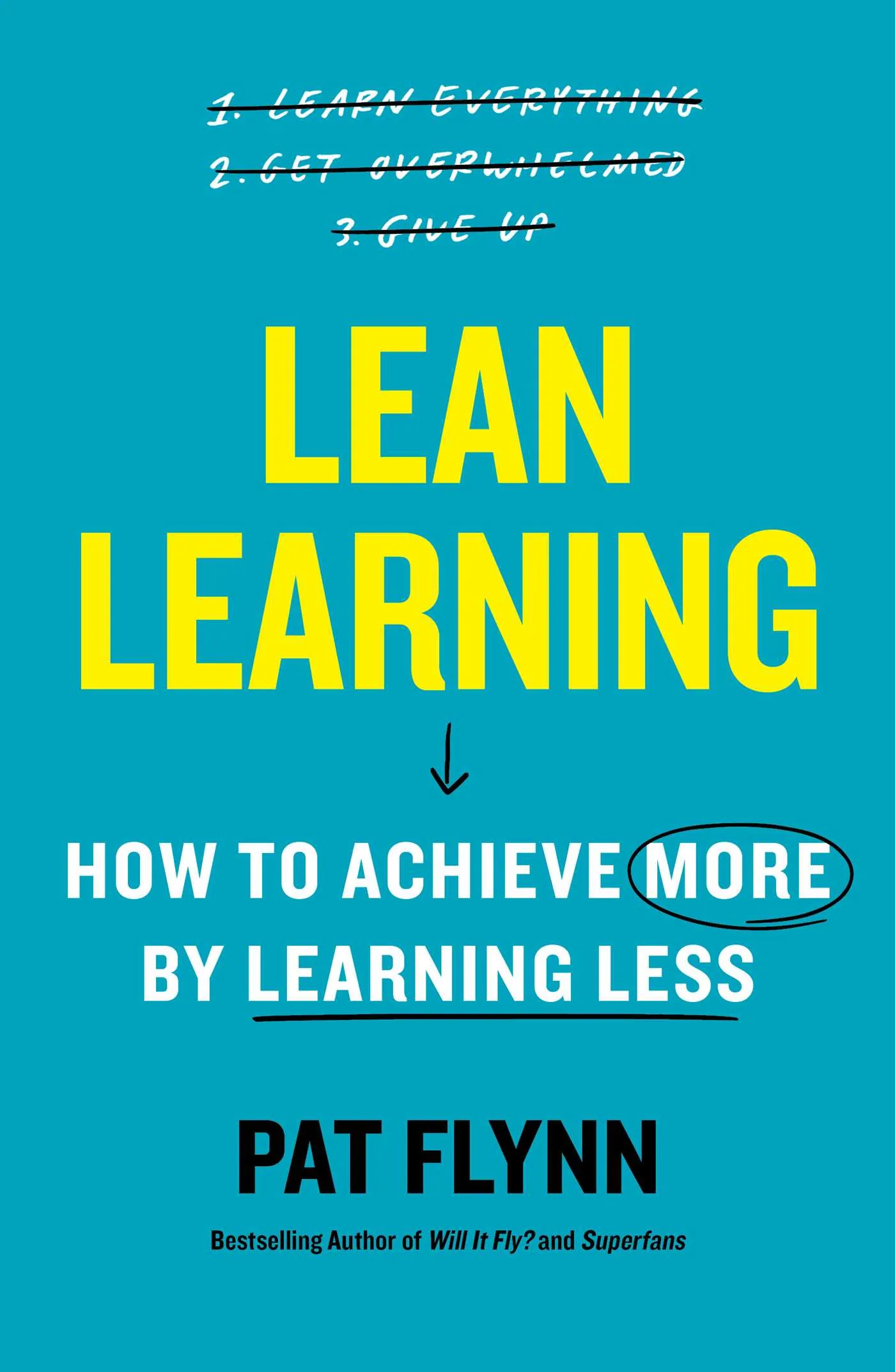 Lean learning by Pat Flynn