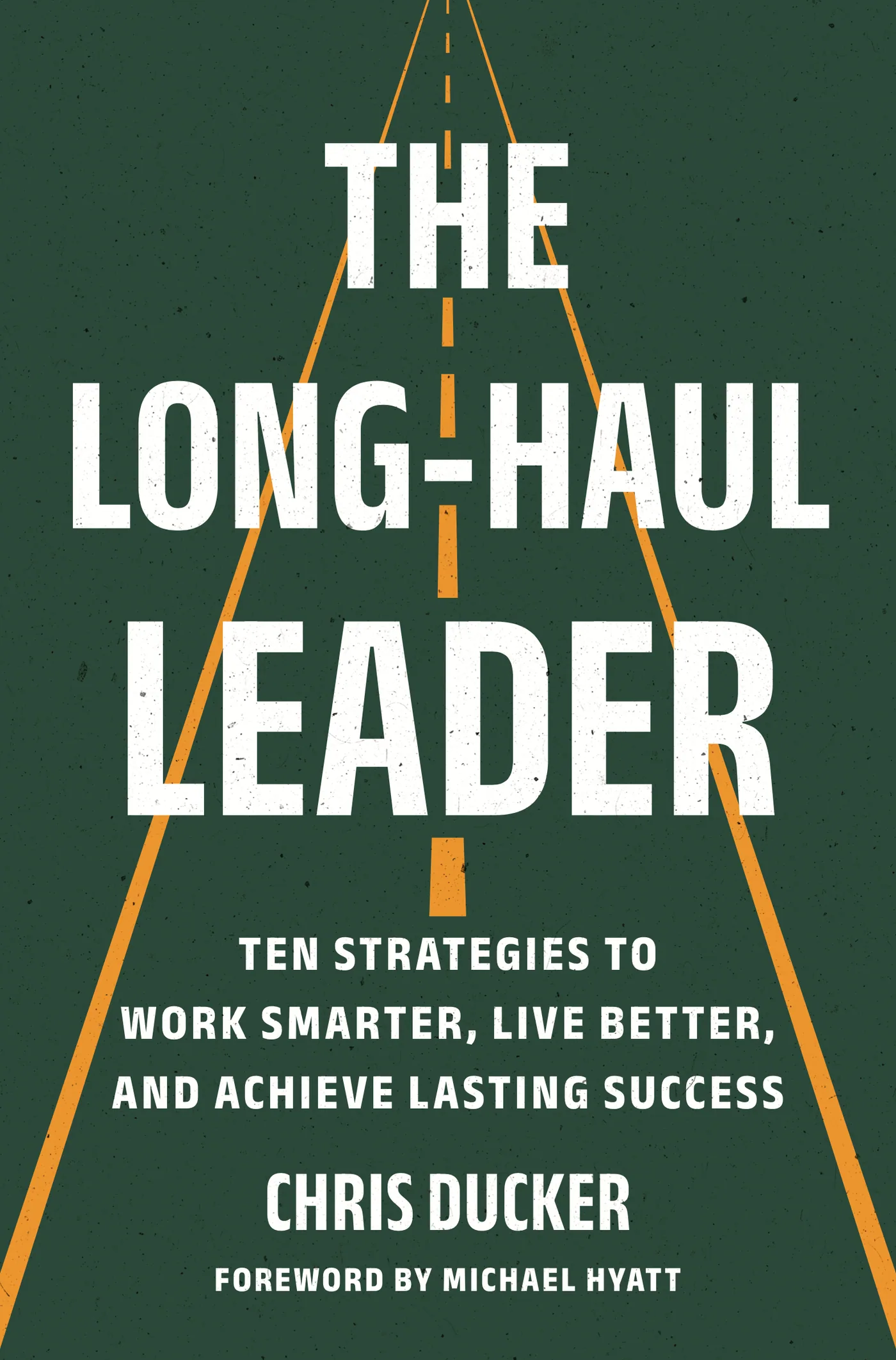 The Long-Haul Leader Book